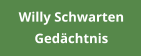 Willy Schwarten  Gedächtnis