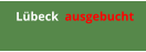 Lübeck  ausgebucht