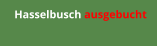 Hasselbusch ausgebucht