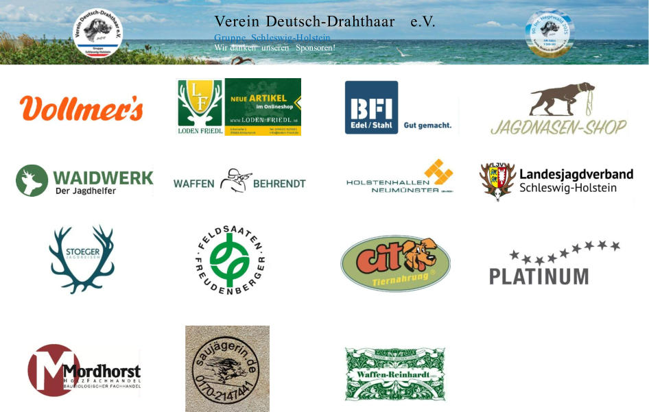 Verein   Deutsch-Drahthaar   e.V. Gruppe   Schleswig-Holstein Wir   danken   unseren   Sponsoren!